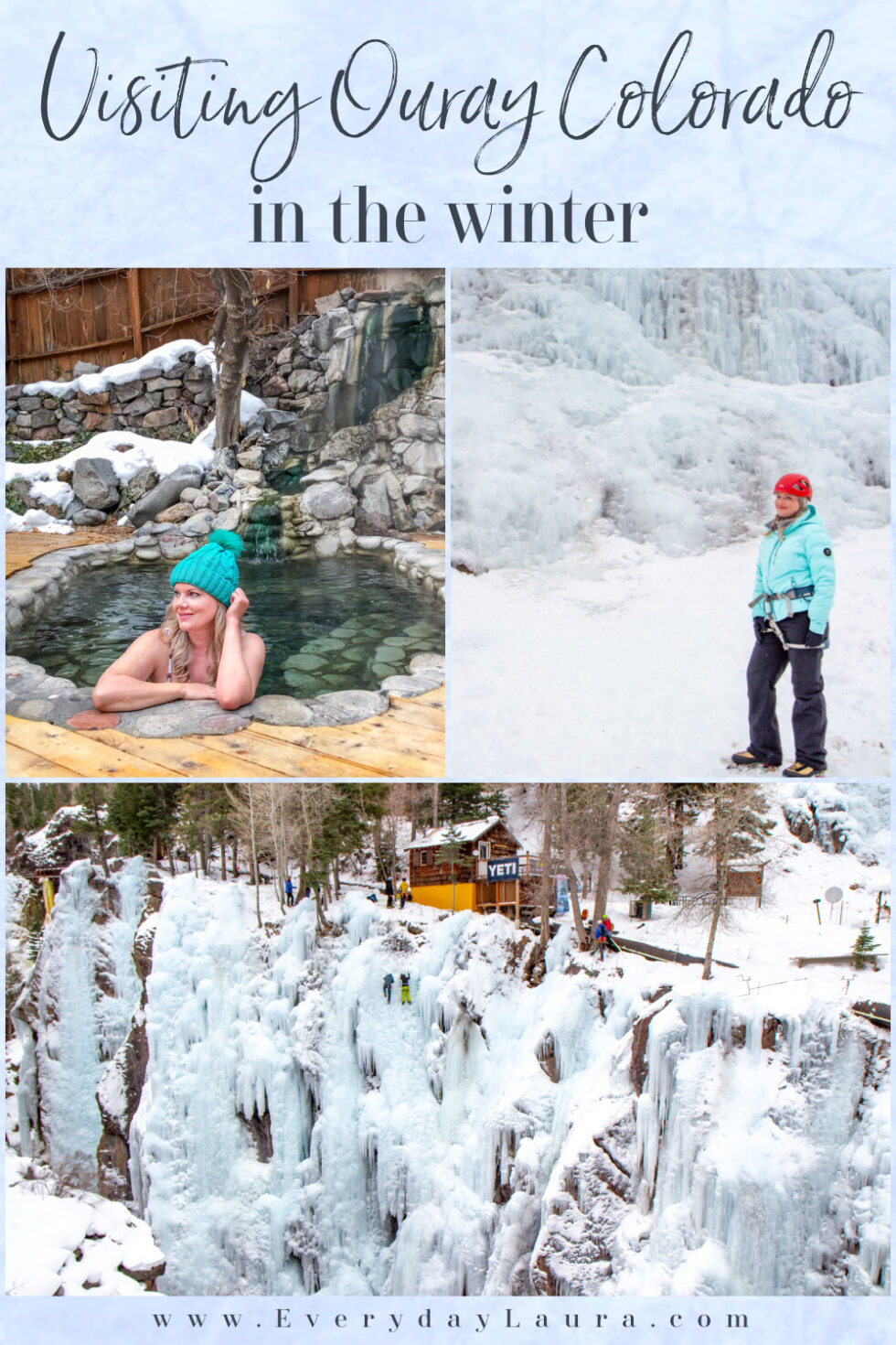 VISITING OURAY COLORADO IN THE WINTER Everyday Laura